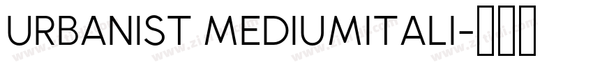 URBANIST MEDIUMITALI字体转换